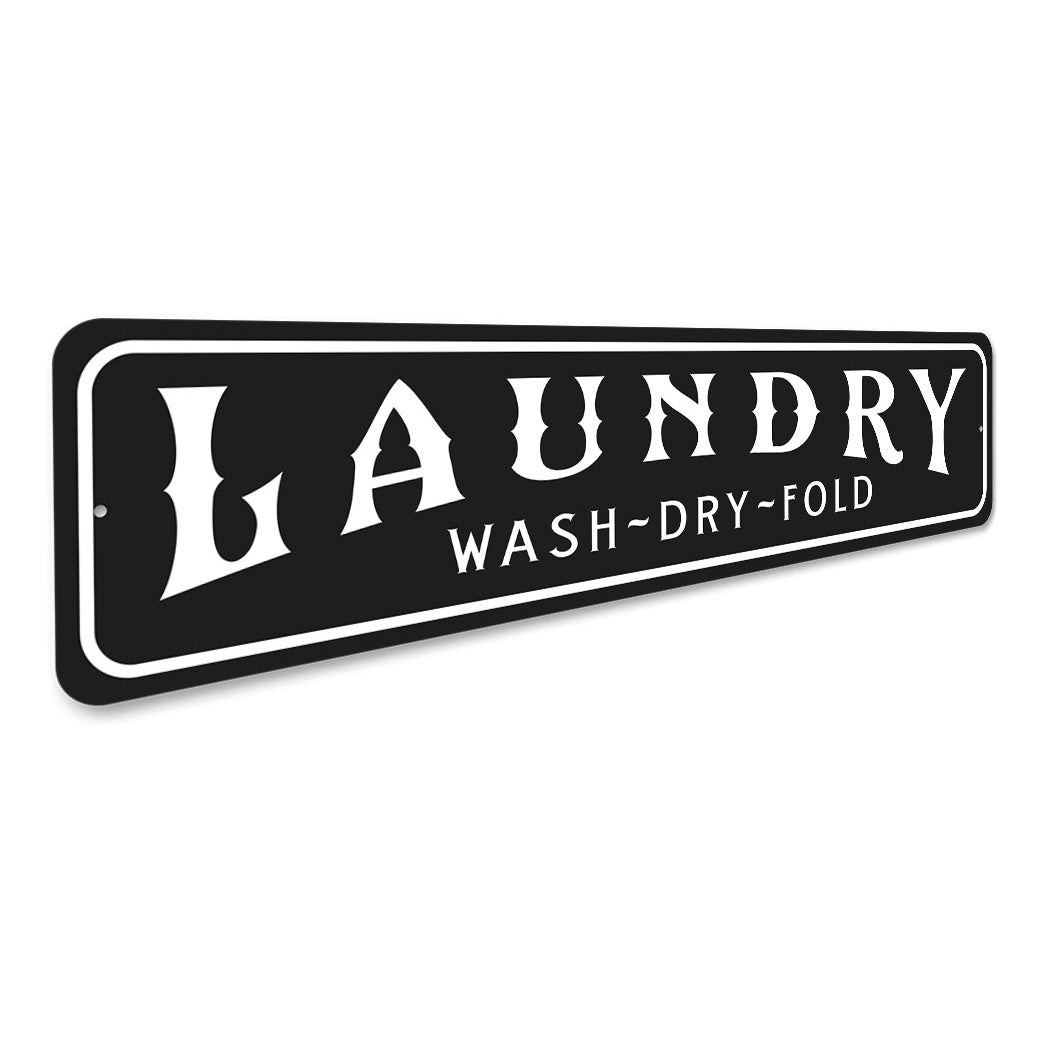 Laundry Wash Dry Fold Sign