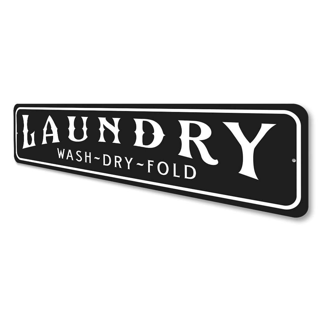 Laundry Wash Dry Fold Sign
