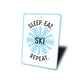 Sleep Eat Ski Repeat Sign