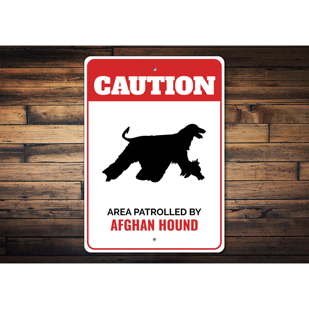 Patrolled By Afghan Hound Caution Sign