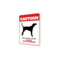 Patrolled By American English Coonhound Caution Sign