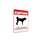 Patrolled By Anatolian Shepherd Dog Caution Sign