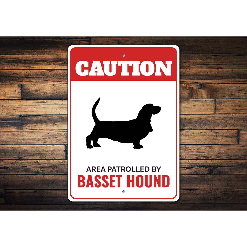 Patrolled By Basset Hound Caution Sign