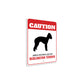 Patrolled By Bedlington Terrier Caution Sign