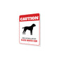 Patrolled By Black Mouth Cur Caution Sign
