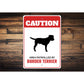 Patrolled By Border Terrier Caution Sign