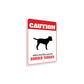 Patrolled By Border Terrier Caution Sign