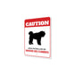 Patrolled By Bouvier des Flandres Caution Sign