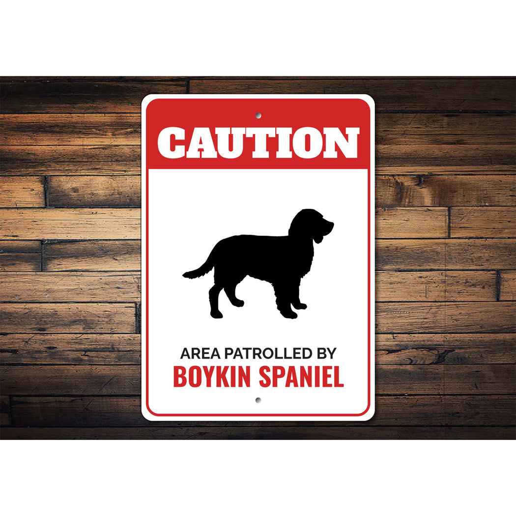 Patrolled By Boykin Spaniel Caution Sign