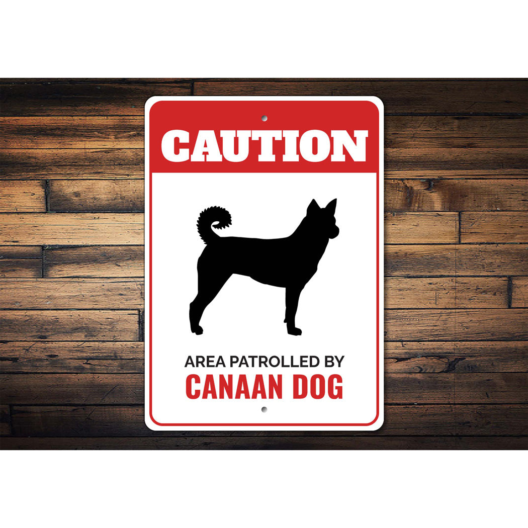 Patrolled By Canaan Dog Caution Sign