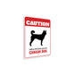 Patrolled By Canaan Dog Caution Sign