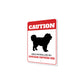 Patrolled By Caucasian Shepherd Dog Caution Sign