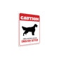 Patrolled By English Setter Caution Sign