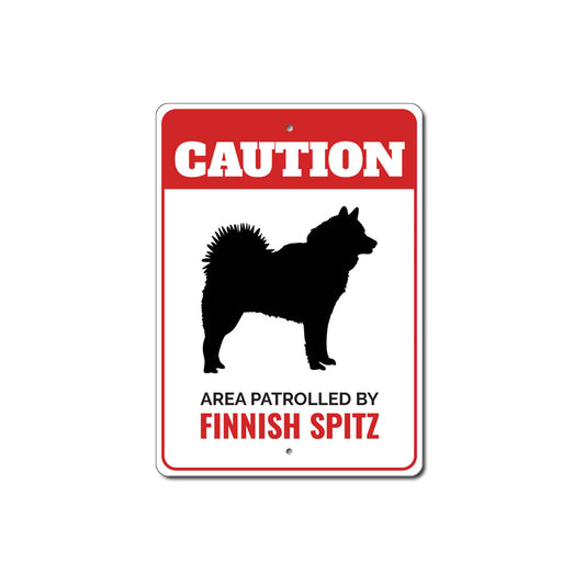 Patrolled By Finnish Spitz Caution Sign