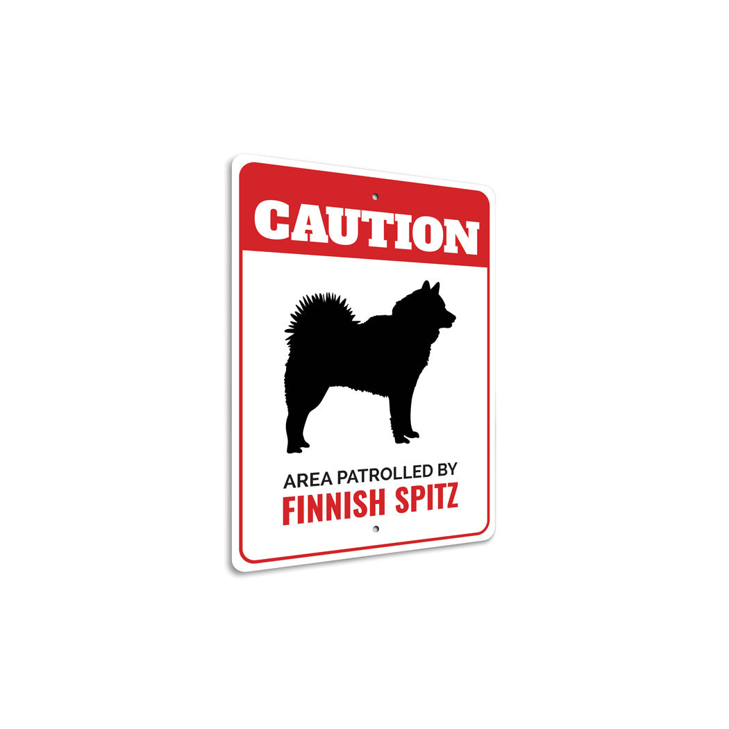 Patrolled By Finnish Spitz Caution Sign