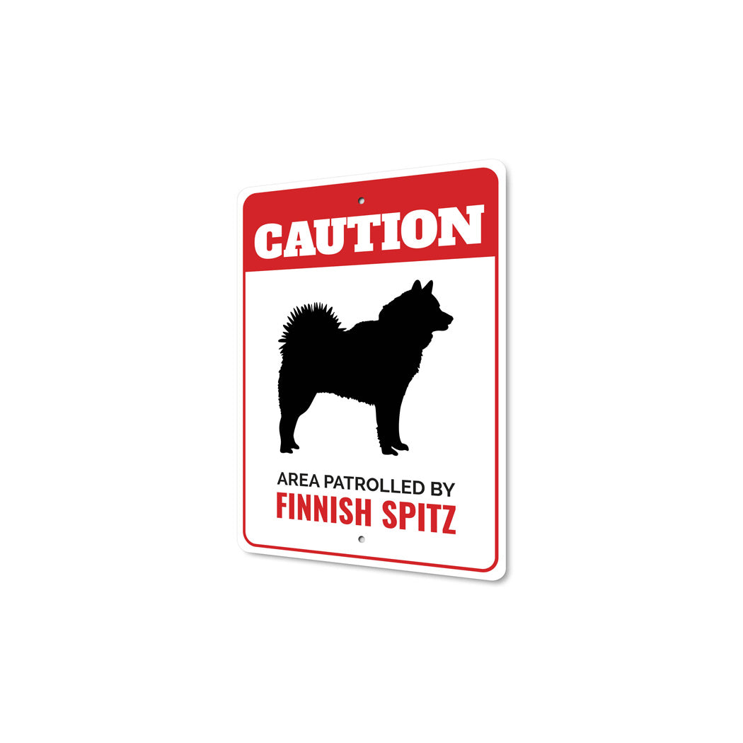 Patrolled By Finnish Spitz Caution Sign