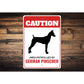 Patrolled By German Pinscher Caution Sign