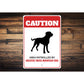 Patrolled By Greater Swiss Mountain Dog Caution Sign