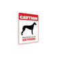 Patrolled By Greyhound Caution Sign
