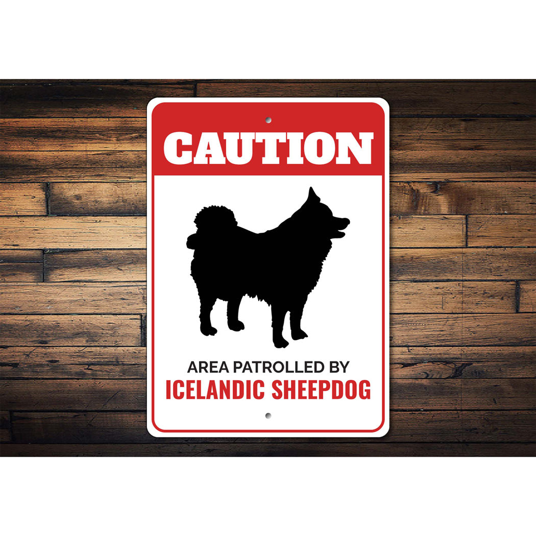 Patrolled By Icelandic Sheepdog Caution Sign