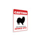 Patrolled By Japanese Spitz Caution Sign