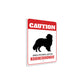 Patrolled By Kooikerhondje Caution Sign