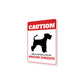 Patrolled By Miniature Schnauzer Caution Sign