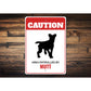 Patrolled By Mutt Caution Sign