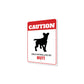 Patrolled By Mutt Caution Sign