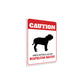 Patrolled By Neapolitan Mastiff Caution Sign