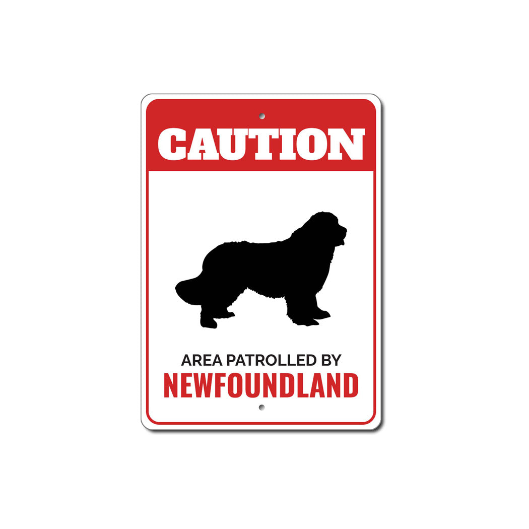 Patrolled By Newfoundland Caution Sign