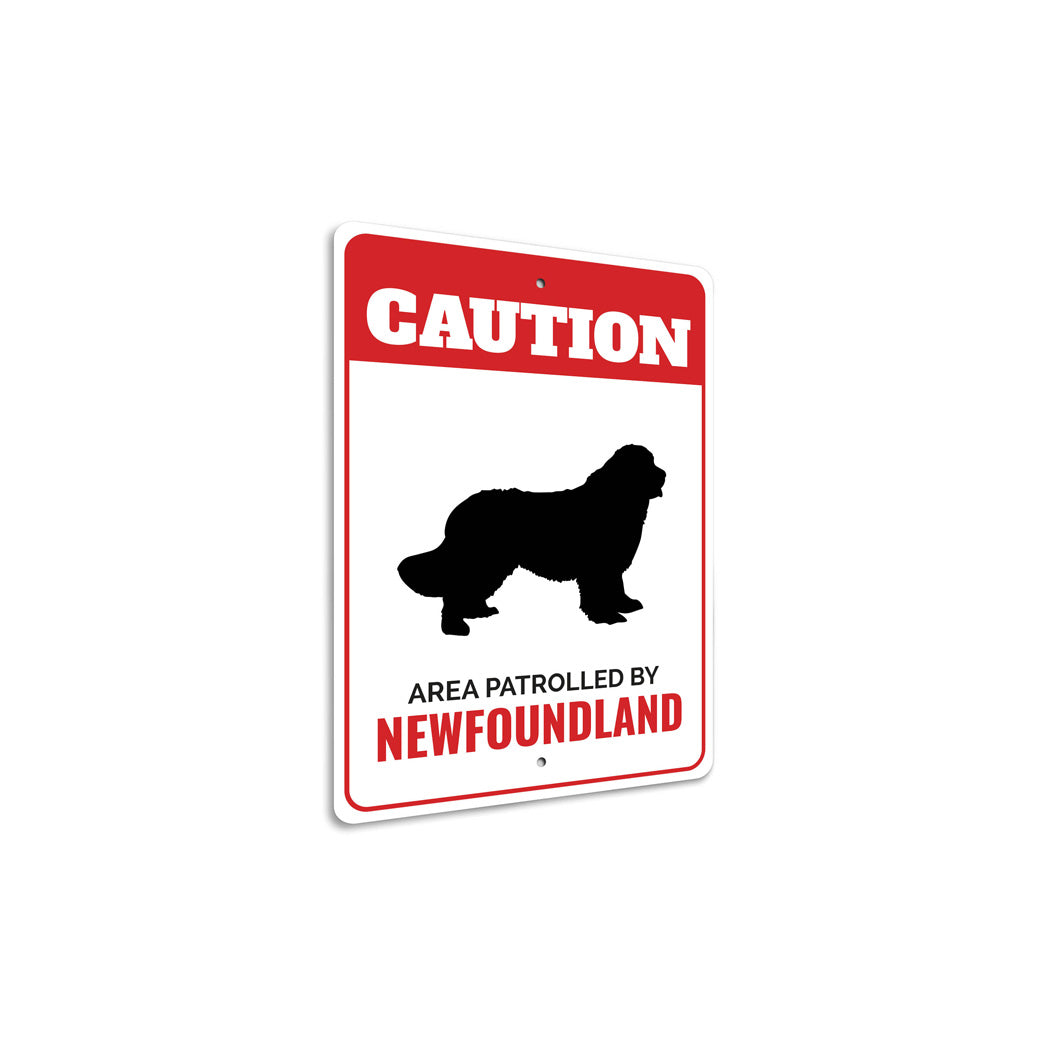 Patrolled By Newfoundland Caution Sign