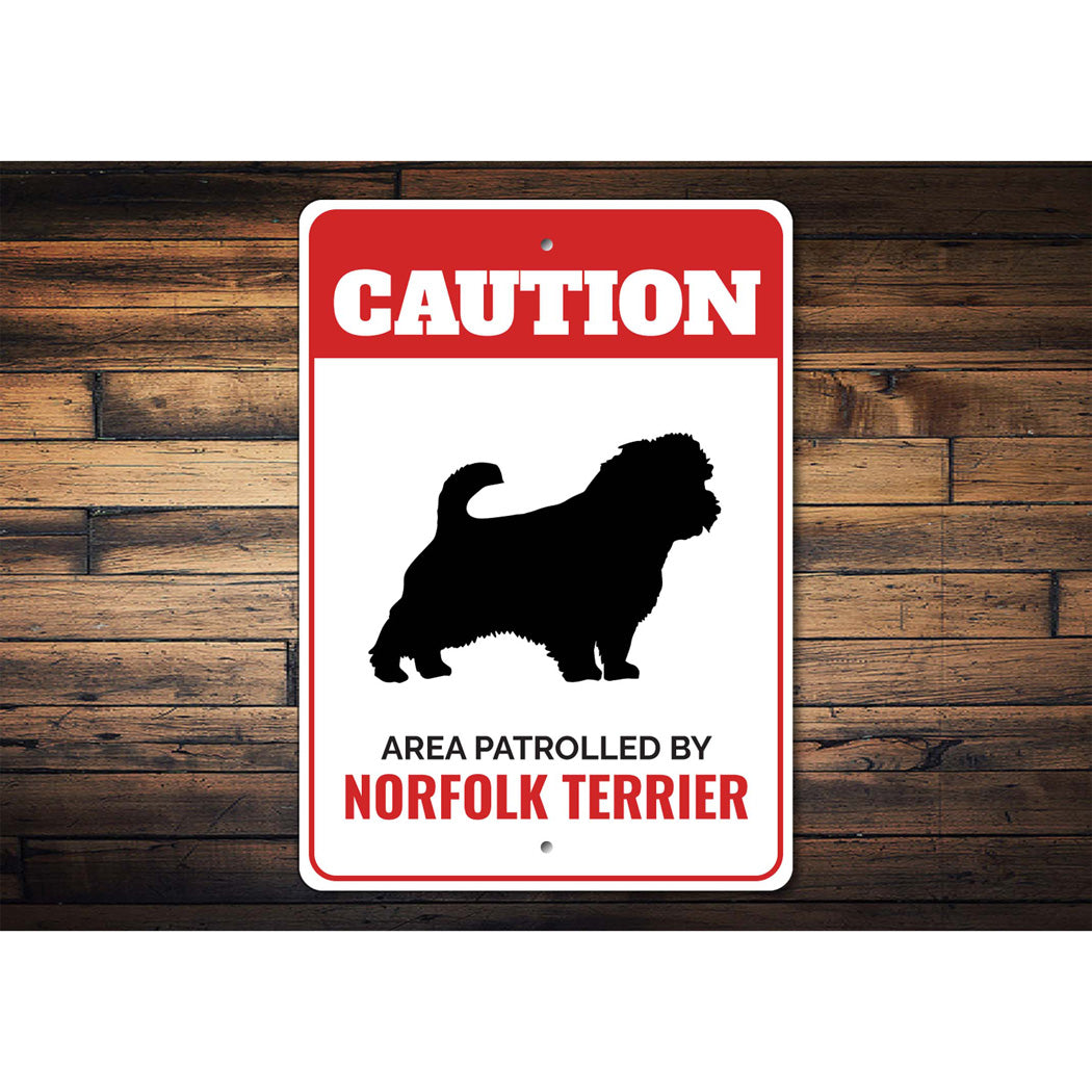 Patrolled By Norfolk Terrier Caution Sign