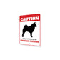 Patrolled By Norwegian Elkhound Caution Sign