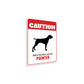 Patrolled By Pointer Caution Sign