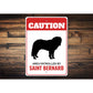 Patrolled By Saint Bernard Caution Sign