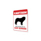 Patrolled By Saint Bernard Caution Sign