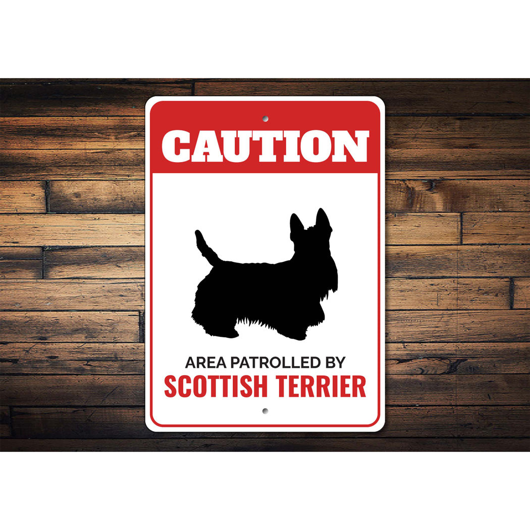 Patrolled By Scottish Terrier Caution Sign