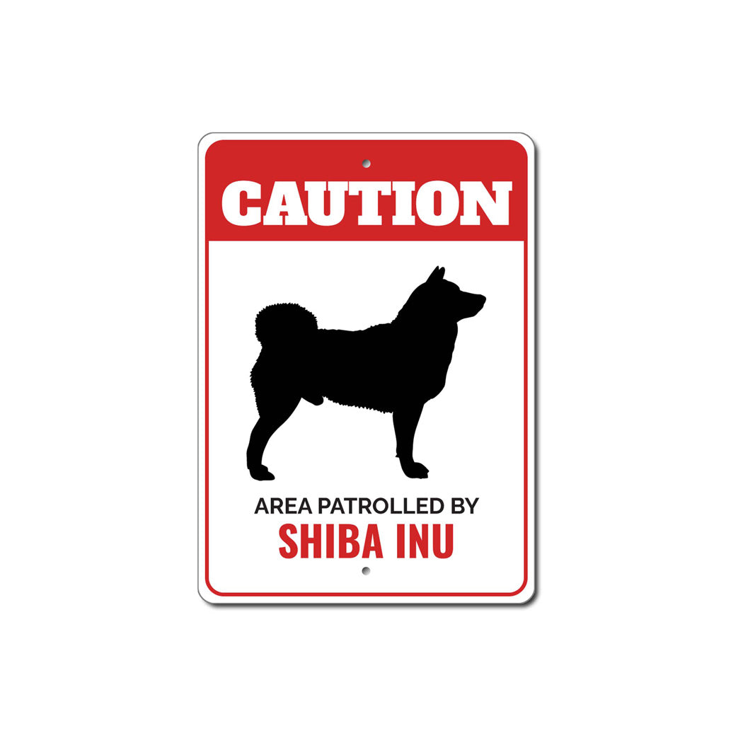 Patrolled By Shiba Inu Caution Sign