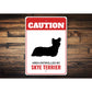 Patrolled By Skye Terrier Caution Sign