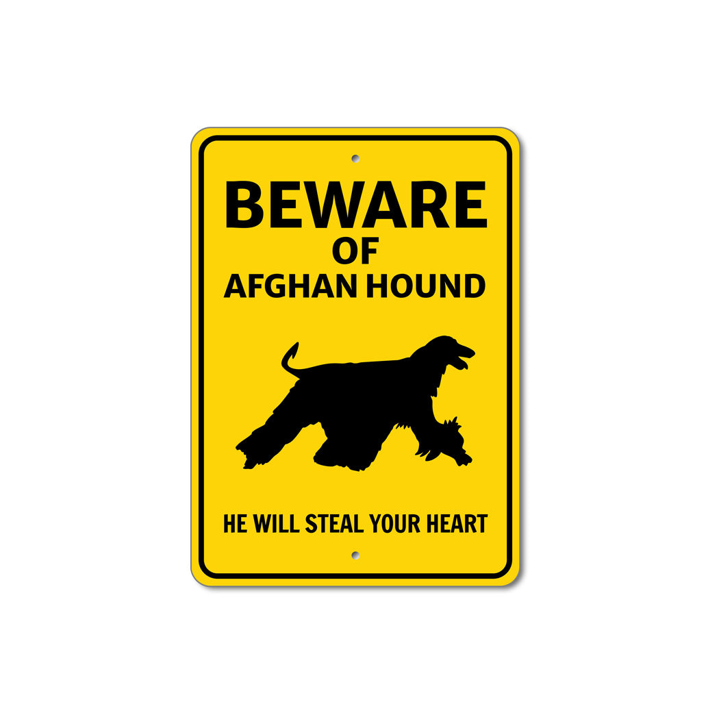 Afghan Hound Dog Beware He Will Steal Your Heart K9 Sign