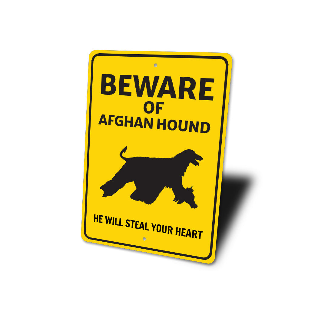 Afghan Hound Dog Beware He Will Steal Your Heart K9 Sign