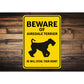 Airedale Terrier Dog Beware He Will Steal Your Heart K9 Sign