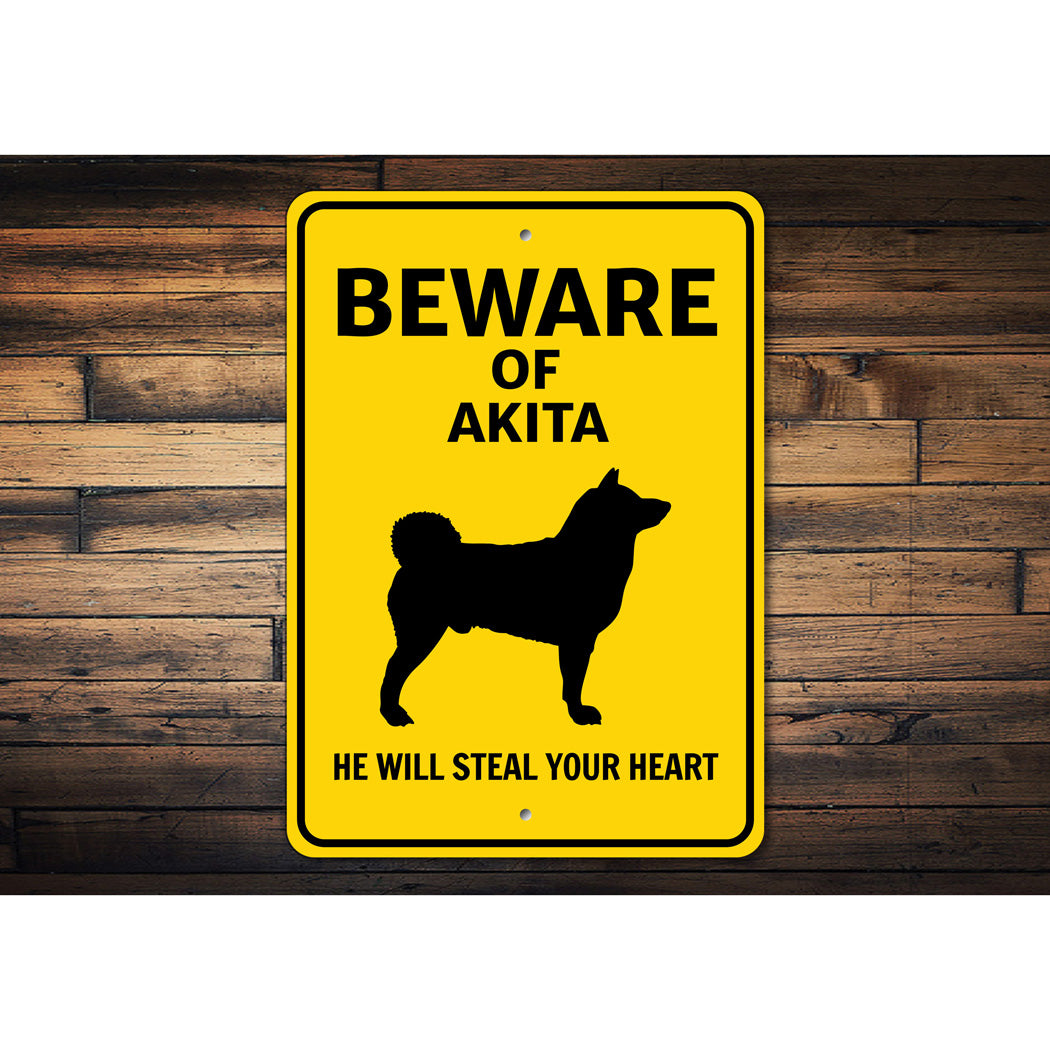 Akita Dog Beware He Will Steal Your Heart K9 Sign