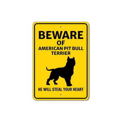 American Pit Bull Terrier Dog Beware He Will Steal Your Heart K9 Sign