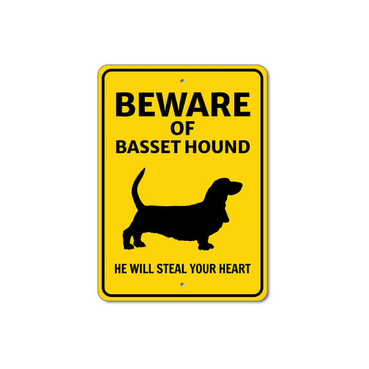 Basset Hound Dog Beware He Will Steal Your Heart K9 Sign
