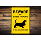 Basset Hound Dog Beware He Will Steal Your Heart K9 Sign