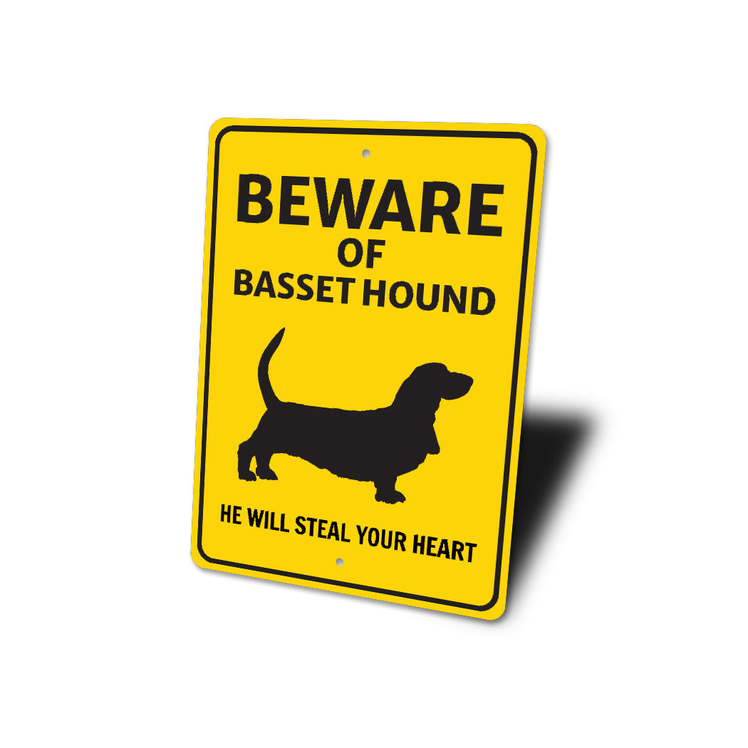 Basset Hound Dog Beware He Will Steal Your Heart K9 Sign