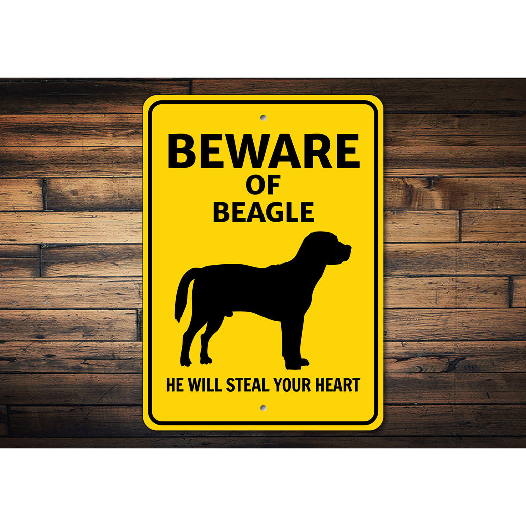 Beagle Dog Beware He Will Steal Your Heart K9 Sign