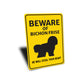 Bichon Frise Dog Beware He Will Steal Your Heart K9 Sign